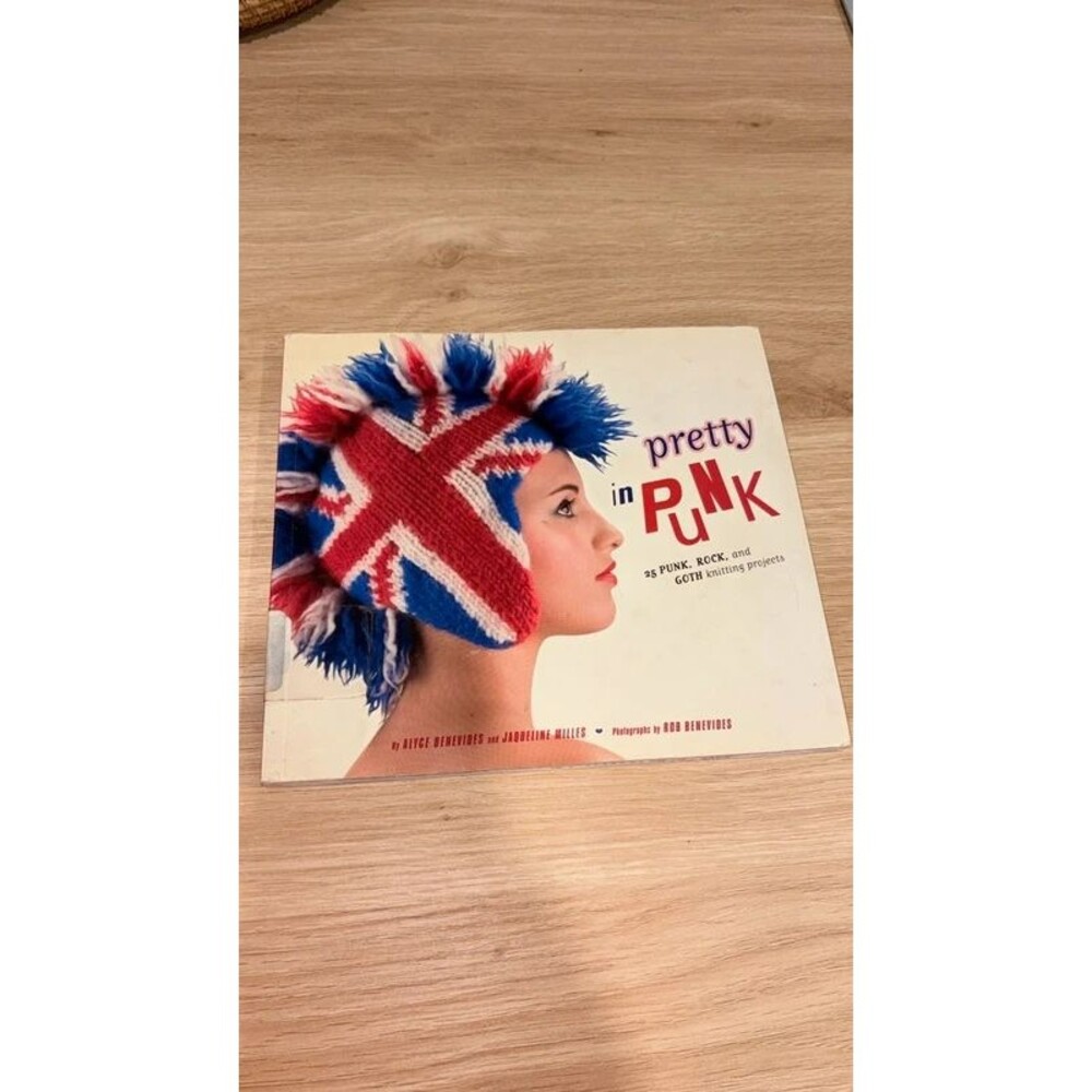 Pretty in Punk Knitting Projects by Alyce Benevides and Jaqueline Milles